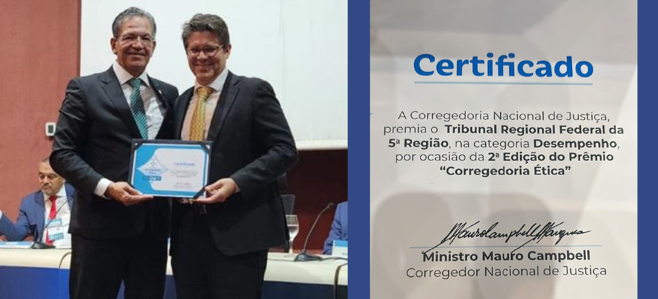 Acesse a notícia completa: Corregedoria-Regional da Justiça Federal da 5ª Região vence Prêmio Corregedoria Ética 2024