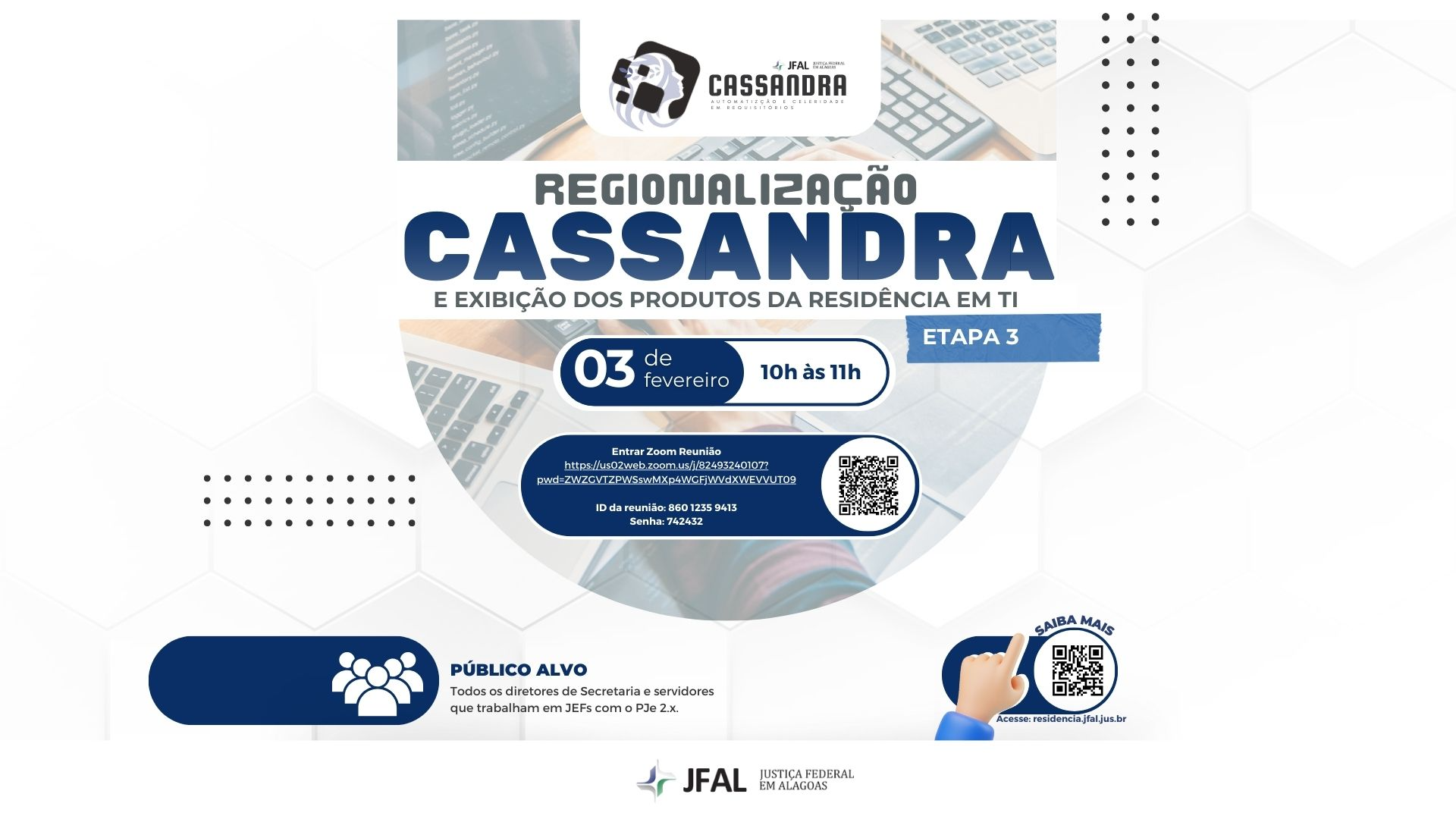 Acesse a notícia comleta: Cassandra: JFAL apresenta novas funcionalidades da ferramenta de otimização processual 