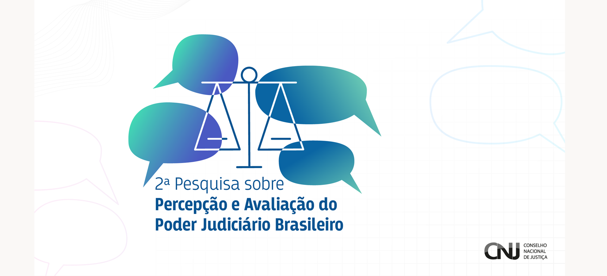 Acesse a notícia comleta: 2ª Pesquisa sobre Percepção e Avaliação do Poder Judiciário Brasileiro vai até 14/11