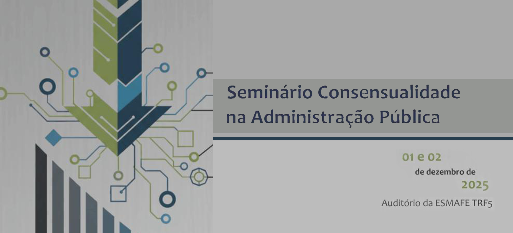 Acesse a notícia comleta: TRF5 promove seminário “Consensualidade na Administração Pública”