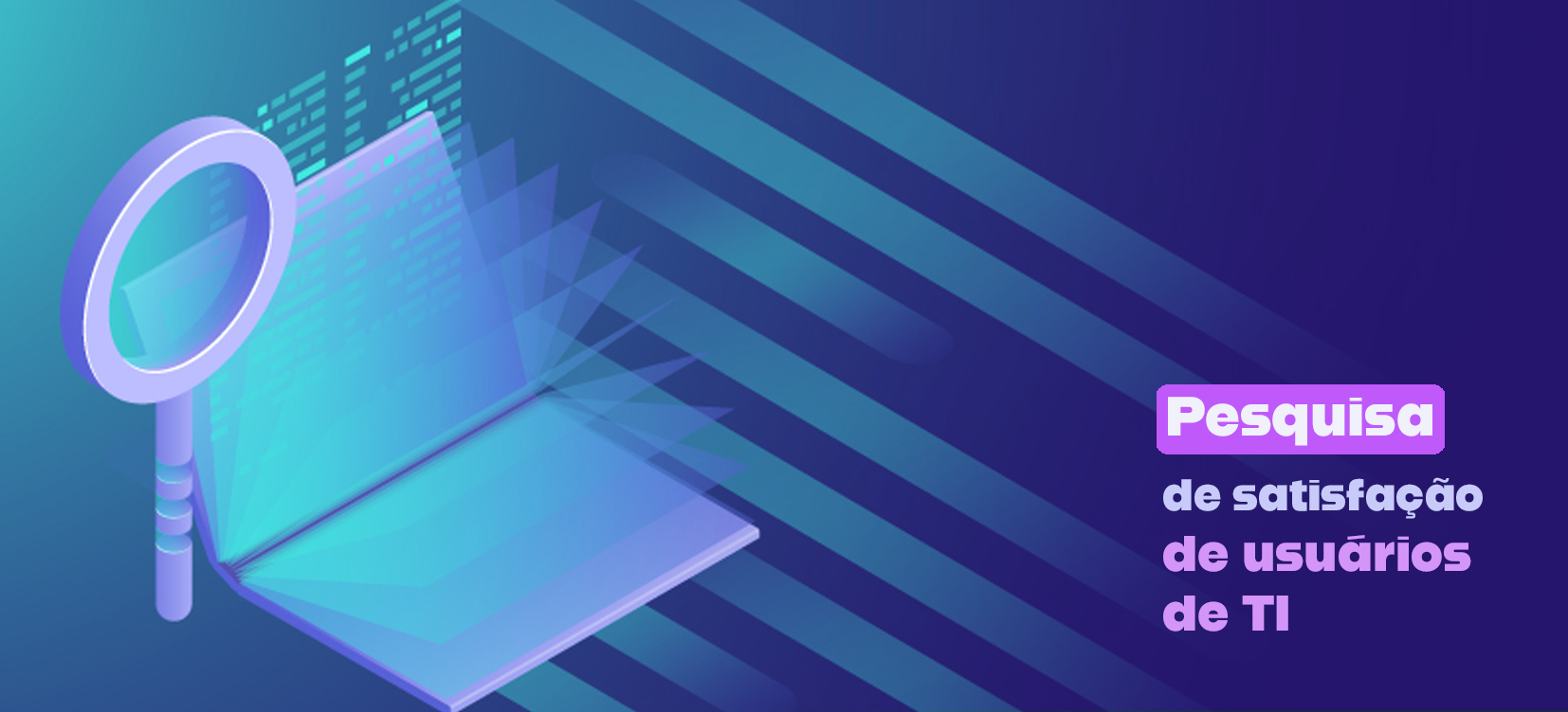 Acesse a notícia comleta: Pesquisa de satisfação de usuários de TI vai até próxima segunda-feira (30/03)