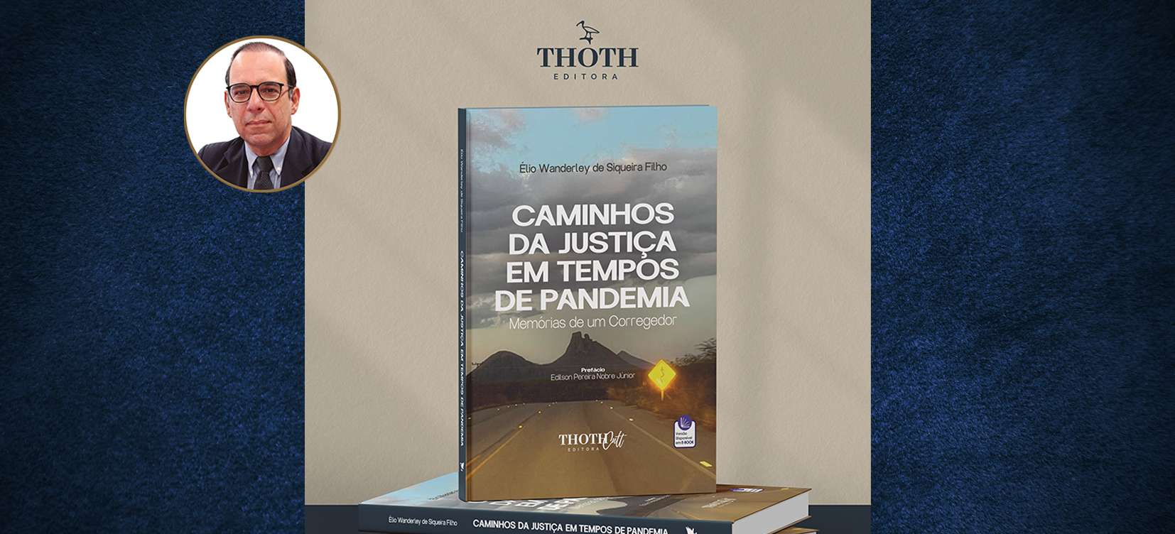 Acesse a notícia comleta: Élio Siqueira lança livro sobre a Justiça em tempos de pandemia