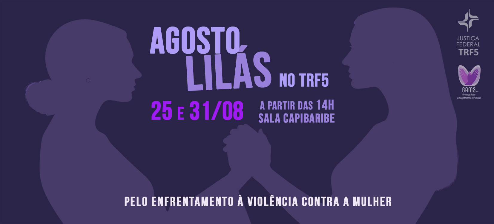 Acesse a notícia comleta: Agosto Lilás: TRF5 promove palestras sobre violência doméstica e familiar
