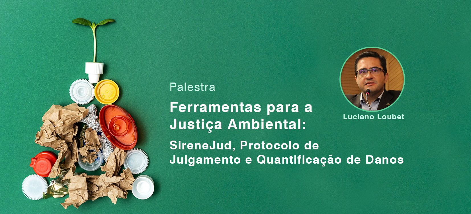 Acesse a notícia comleta: Justiça ambiental é tema da 5ª edição do Ciclo de Palestras em Direito Ambiental