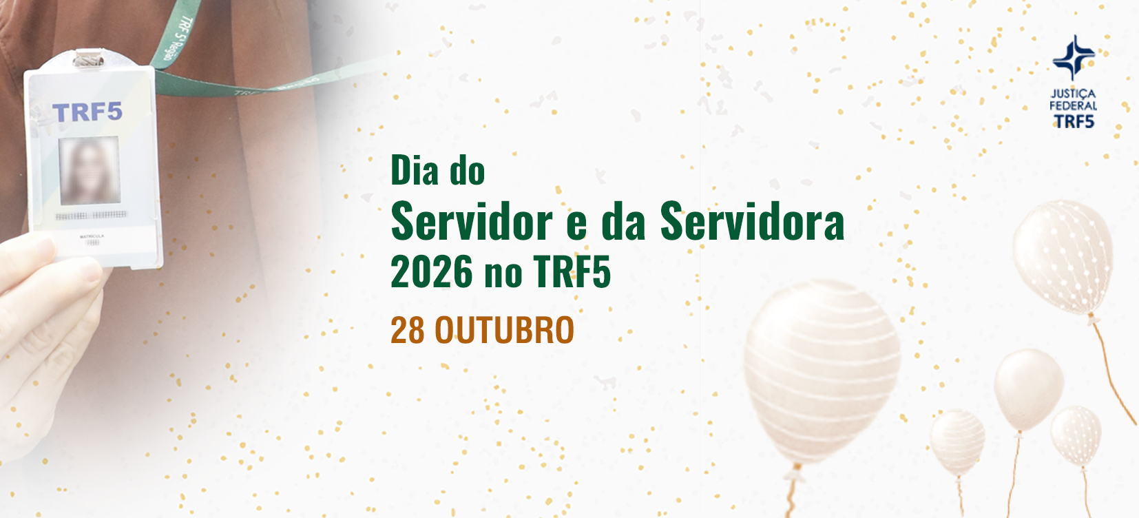 Acesse a notícia comleta: Dia do Servidor e da Servidora 2026: palestras e happy hour estão na programação do TRF5 